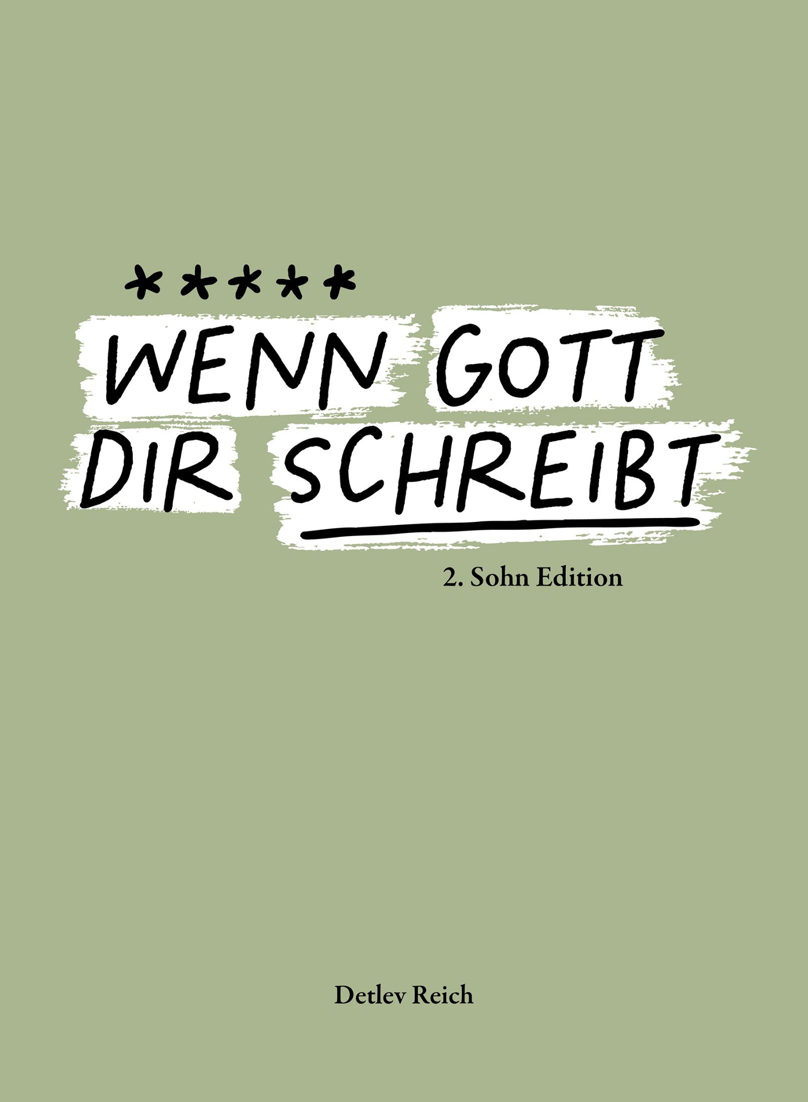 Cover: Wenn Gott dir schreibt · Band 2 – Sohn Edition