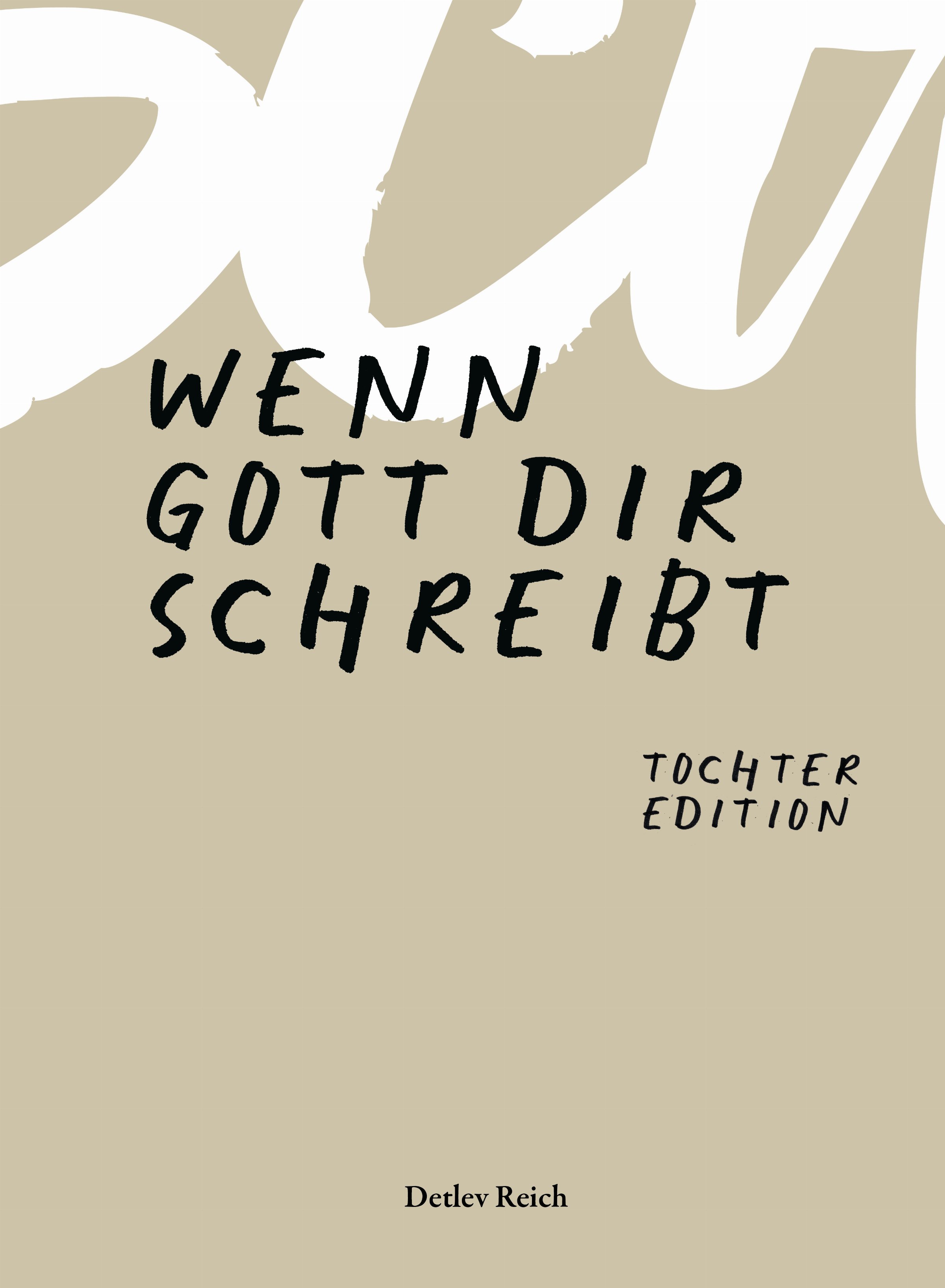 Cover: Wenn Gott dir schreibt · Tochter Edition