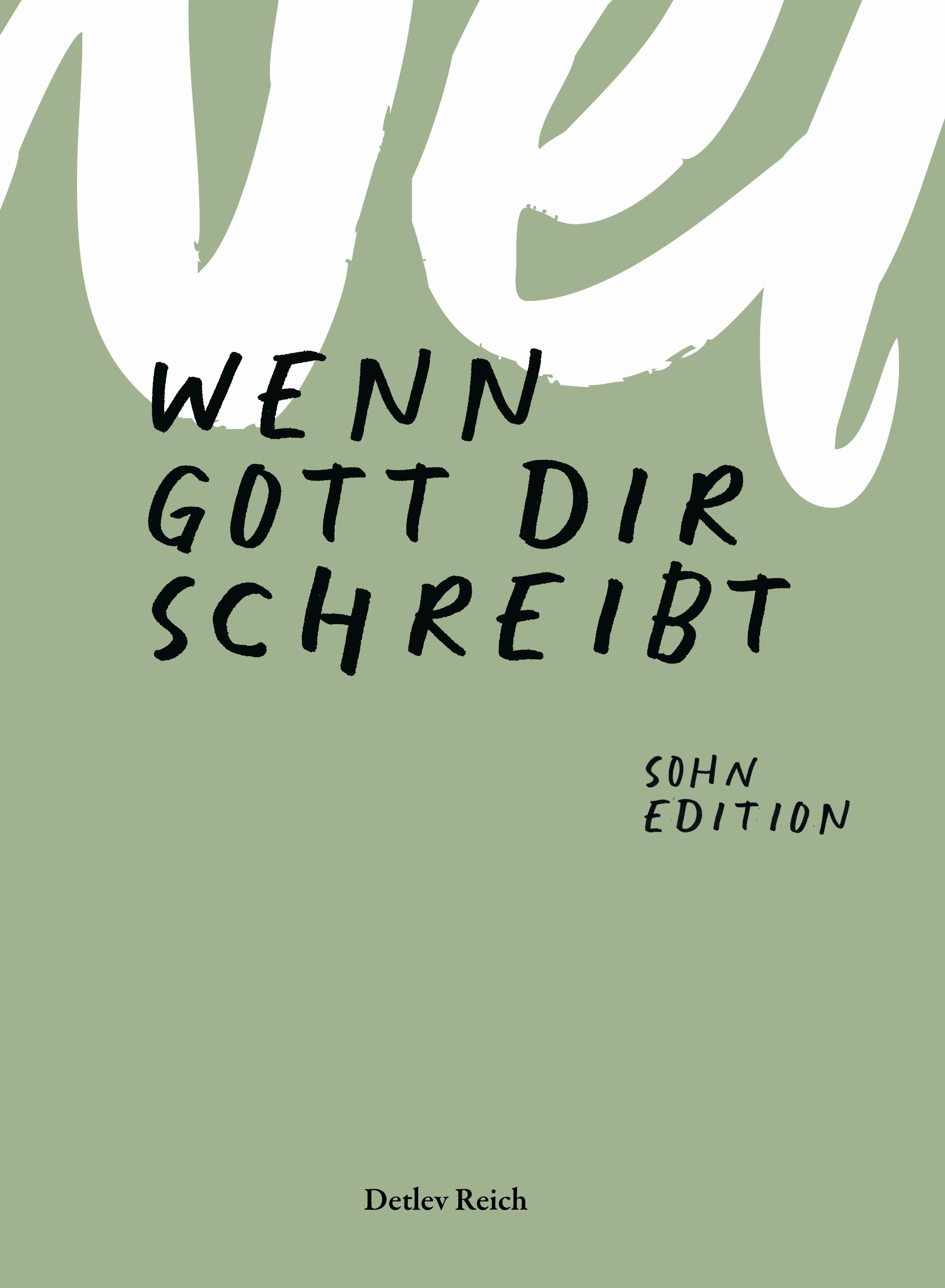 Cover: Wenn Gott dir schreibt · Sohn Edition