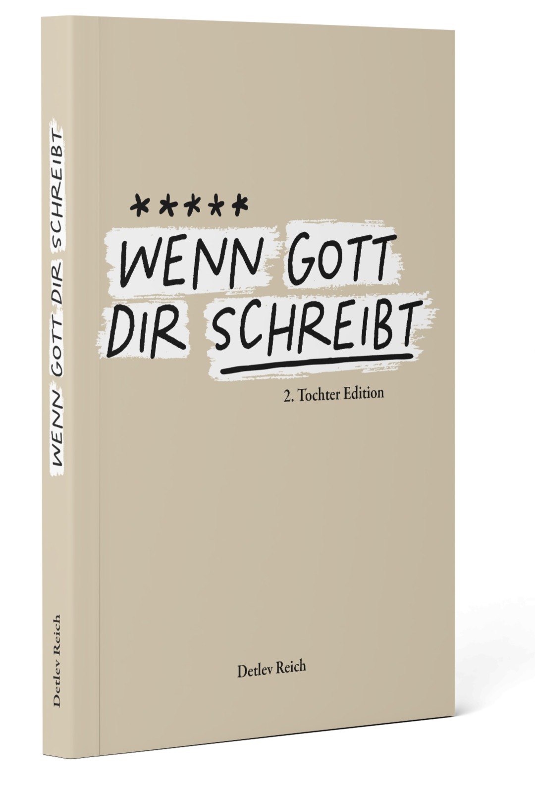 Cover: Wenn Gott dir schreibt · Band 2 – Tochter Edition